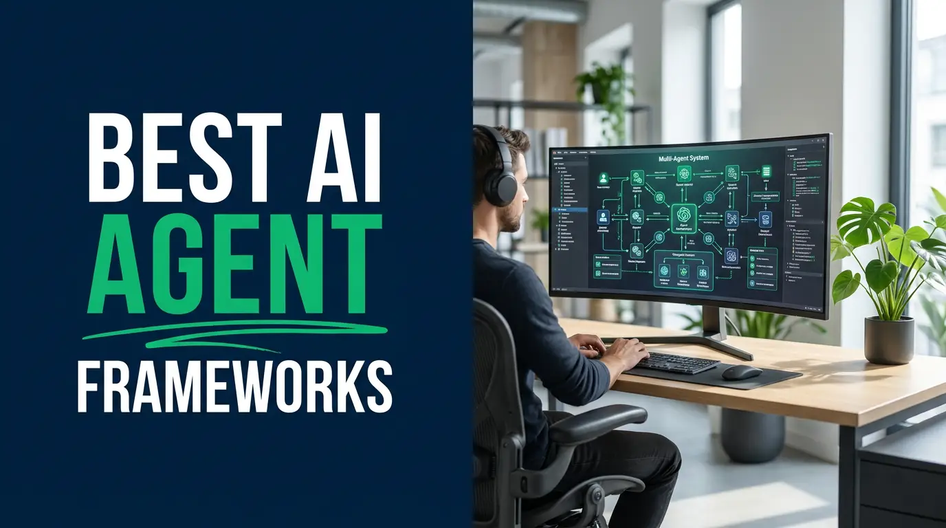 The Best AI Agent Frameworks in 2026 (and When to Use Each)