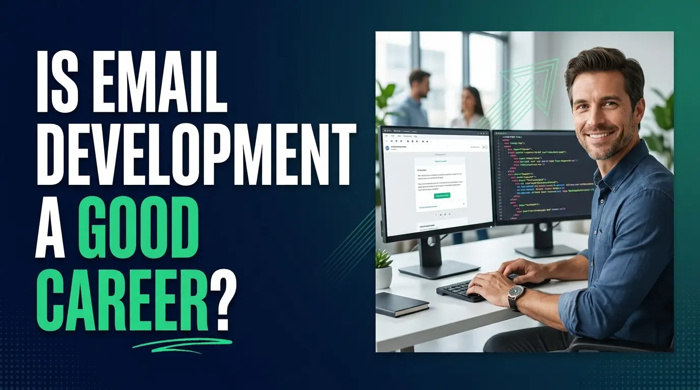 Is Email Development a Good Career?