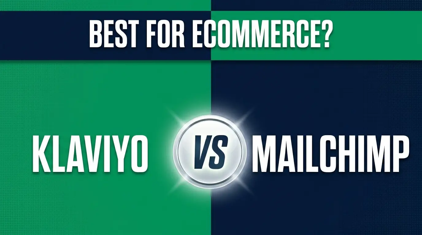Klaviyo vs Mailchimp: Which Wins for Ecommerce in 2026?