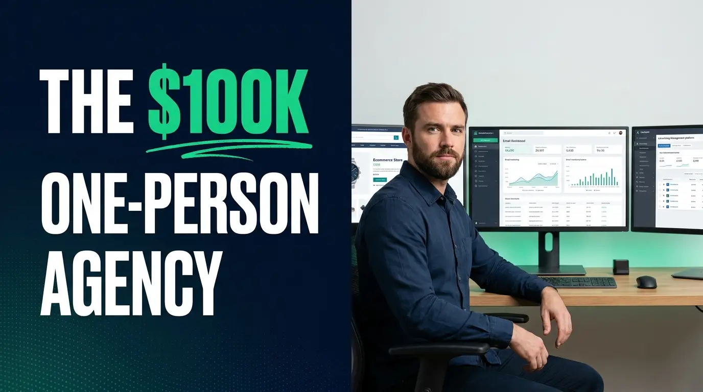 One Client, Multiple Services: How to Build a $100,000+ One-Person Agency