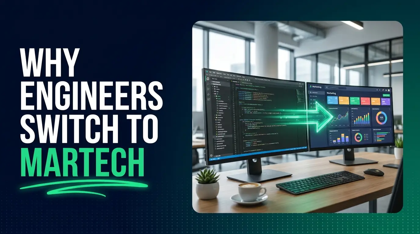 Why Some Software Engineers Are Trading Full-Stack Roles for Martech Careers